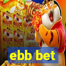 ebb bet